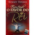 Encontrando o Favor do Rei-Tommy Tenney